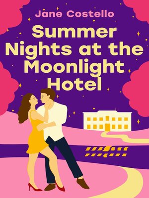 cover image of Summer Nights at the Moonlight Hotel
